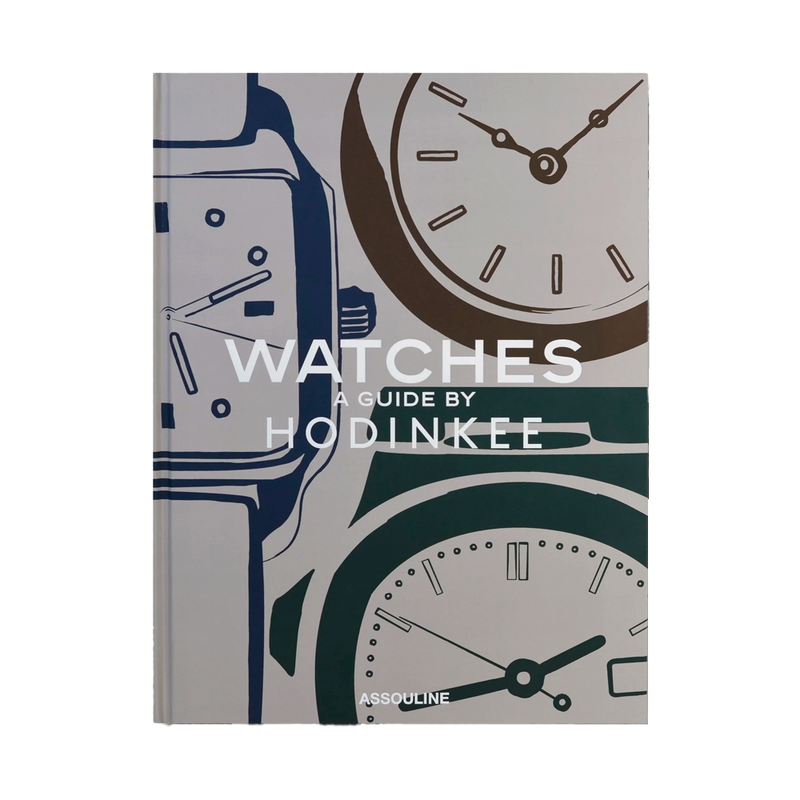 Watches: A Guide by Hodinkee