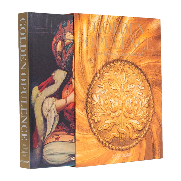 Golden Opulence: 500 Years of Luxuriant Style