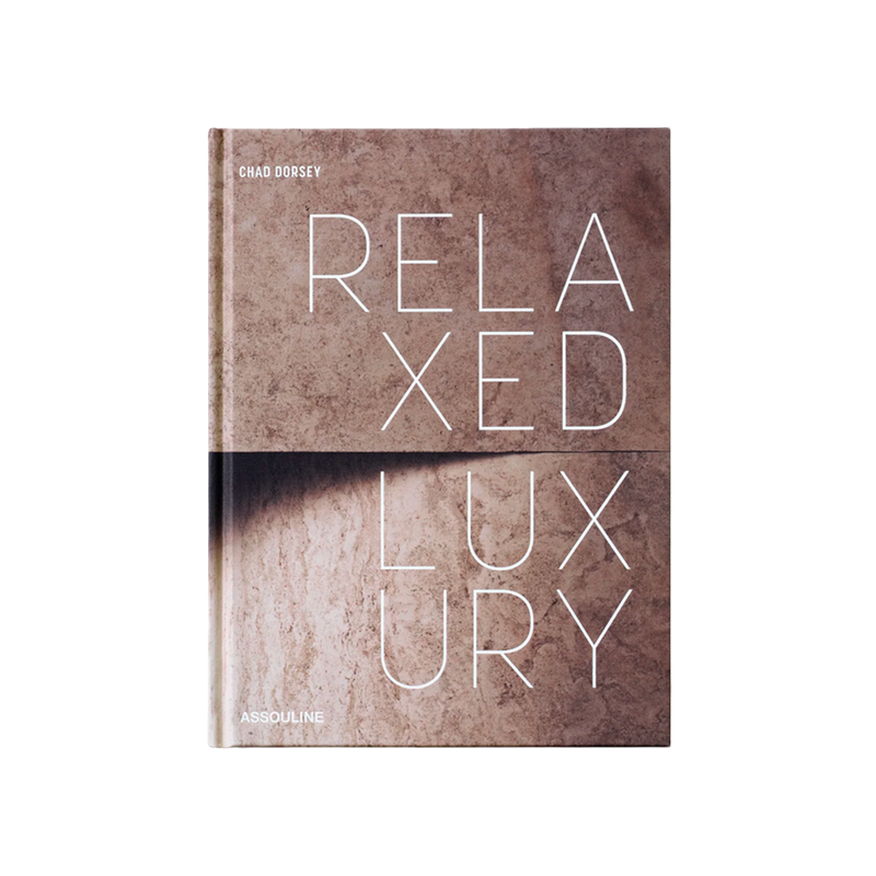 Relaxed Luxury